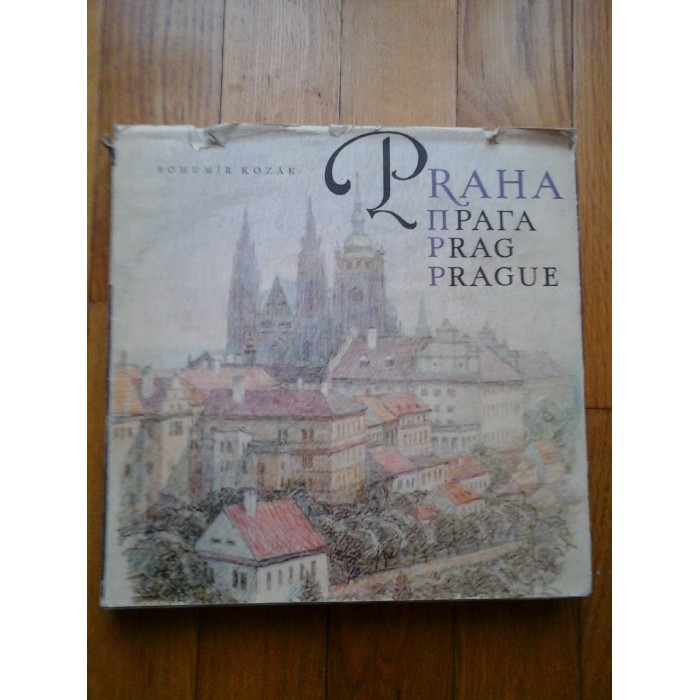 PRAHA - BOHUMIR KOZAK PRAHA - BOHUMIR KOZAK